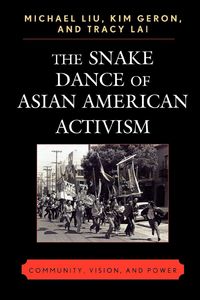 Produktbild: Snake Dance of Asian American Activism