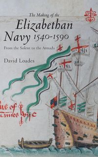 Produktbild: Making of the Elizabethan Navy 1540-1590