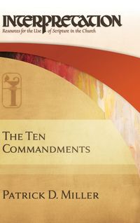 Bild vom Artikel The Ten Commandments vom Autor Patrick D. Miller