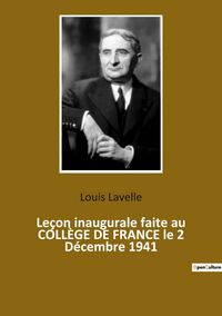 Produktbild: Le&ccedil;on inaugurale faite au COLL&Egrave;GE DE FRANCE le 2 D&eacute;cembre 1941
