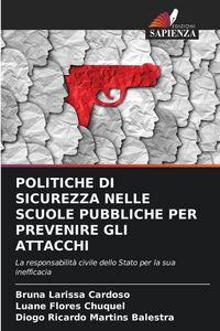 Produktbild: Politiche Di Sicurezza Nelle Scuole Pubbliche Per Prevenire Gli Attacchi