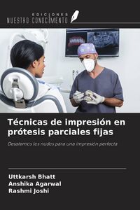 Produktbild: T&eacute;cnicas de impresi&oacute;n en pr&oacute;tesis parciales fijas