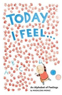 Produktbild: Today I Feel . . .