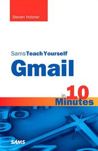 Produktbild: Sams Teach Yourself Gmail in 10 Minutes