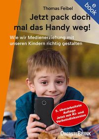 Produktbild: Jetzt pack doch mal das Handy weg!