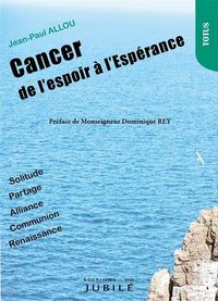 Produktbild: Cancer de l espoir a l esperance