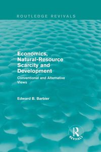 Produktbild: Economics, Natural-Resource Scarcity and Development (Routledge Revivals)