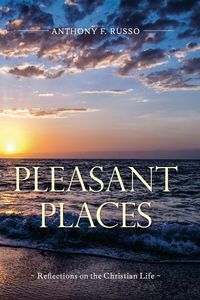 Produktbild: Pleasant Places: Reflections on the Christian Life