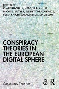 Produktbild: Conspiracy Theories in the European Digital Sphere