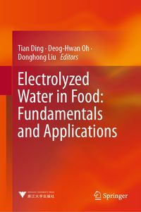 Produktbild: Electrolyzed Water in Food: Fundamentals and Applications
