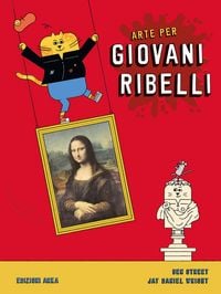 Produktbild: Arte per giovani ribelli