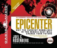 Produktbild: Epicenter: Why the Current Rumblings in the Middle East Will Change Your Future