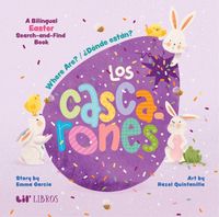 Produktbild: Where Are? / &iquest;Donde Est&aacute;n? Los Cascarones: A Easter Search and Find Book (Bilingual: English/Spanish)