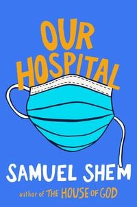 Produktbild: Shem, S: Our Hospital