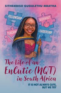 Produktbild: The Life of an EnCutie (NQT) in South Africa
