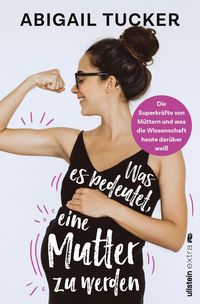 Produktbild: Was es bedeutet, eine Mutter zu werden