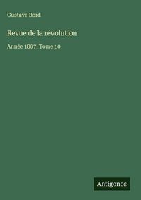 Produktbild: Revue de la r&eacute;volution