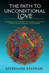 Produktbild: The Path to Unconditional Love