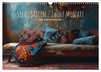 Produktbild: Sechs Saiten, Zwölf Monate - Der Gitarrenkalender (Wandkalender 2026 DIN A3 quer), CALVENDO Monatskalender