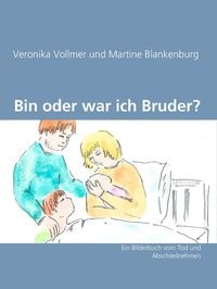 Produktbild: Bin oder war ich Bruder?
