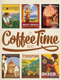Produktbild: Coffee Time Kaffee-Plakate-Kalender 2027