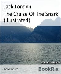 Produktbild: The Cruise Of The Snark (illustrated)