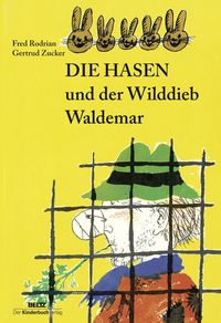 Bild vom Artikel Die Hasen und der Wilddieb Waldemar vom Autor Fred Rodrian
