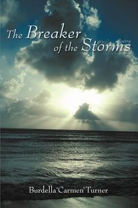 Bild vom Artikel The Breaker of the Storms vom Autor Burdella Carmen Turner
