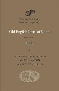 Produktbild: Old English Lives of Saints, Volume I