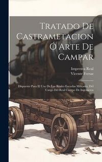 Produktbild: Tratado De Castrametacion &Oacute; Arte De Campar