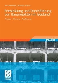 Produktbild: Entwicklung und Durchf&uuml;hrung von Bauprojekten im Bestand