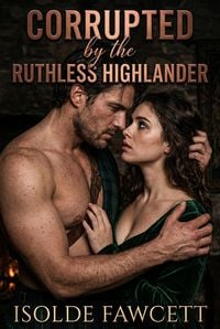 Produktbild: Corrupted by the Ruthless Highlander