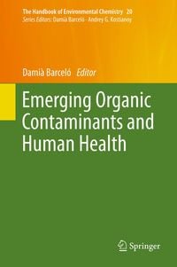 Produktbild: Emerging Organic Contaminants and Human Health