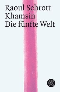 Produktbild: Khamsin / Die F&uuml;nfte Welt