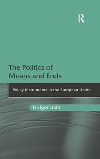 Produktbild: The Politics of Means and Ends