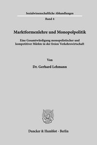 Produktbild: Marktformenlehre und Monopolpolitik.
