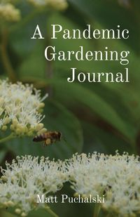Produktbild: A Pandemic Gardening Journal