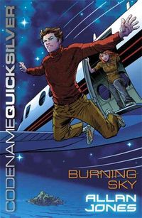 Produktbild: Jones, A: Codename Quicksilver: Burning Sky