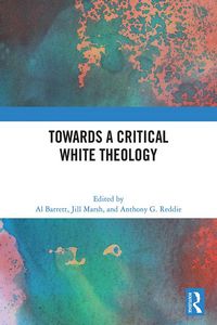Produktbild: Towards a Critical White Theology