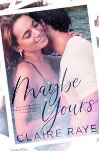 Produktbild: Maybe Yours (Love & Wine Series, #3)