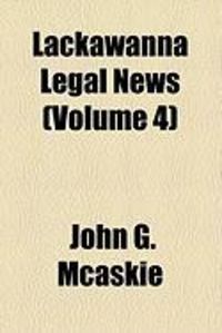 Produktbild: Lackawanna Legal News (Volume 4)