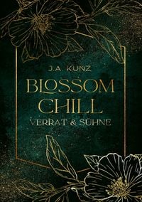 Produktbild: Blossom Chill: Verrat & S&uuml;hne