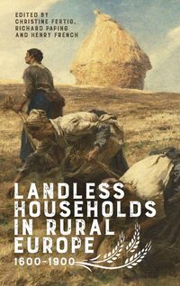 Produktbild: Landless Households in Rural Europe, 1600-1900