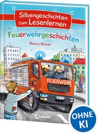 Produktbild: Silbengeschichten zum Lesenlernen - Feuerwehrgeschichten