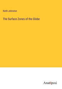 Produktbild: The Surface Zones of the Globe