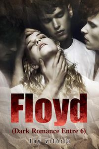 Produktbild: Floyd (Dark Romance Entre 6)