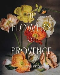 Bild vom Artikel The Flowers of Provence vom Autor Jamie Beck