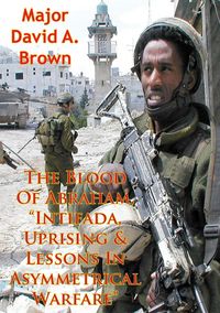 Produktbild: Blood Of Abraham, &quote;Intifada, Uprising & Lessons In Asymmetrical Warfare&quote;