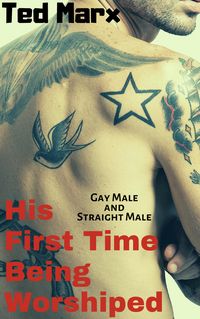 Produktbild: His First Time Being Worshiped: Gay Male and Straight Male