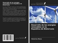 Produktbild: Desarrollo de las energ&iacute;as renovables en la Rep&uacute;blica de Bielorrusia